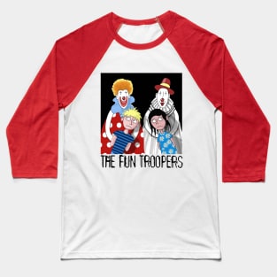 The Fun Troopers Baseball T-Shirt